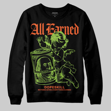 Neon Green Sneakers DopeSkill Sweatshirt All Earned Graphic Streetwear - Black