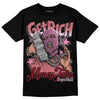 Valentine's Day Collection DopeSkill T-Shirt Get Rich Graphic Streetwear - Black