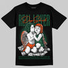 Dunk Low Team Dark Green Orange DopeSkill T-Shirt Real Lover Graphic Streetwear - Black