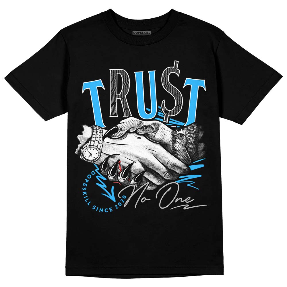 Jordan 2 Low "University Blue" DopeSkill T-Shirt Trust No One Graphic Streetwear - Black