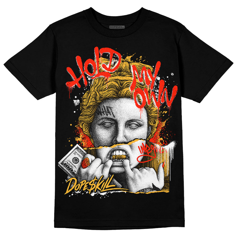 Jordan 13 Del Sol DopeSkill T-Shirt Hold My Own Graphic Streetwear  - Black 