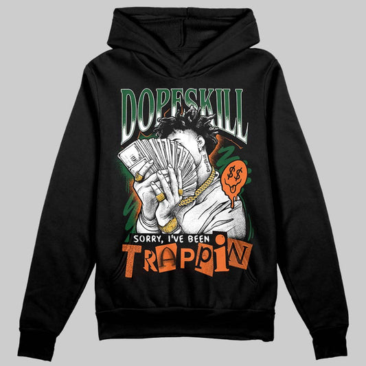 SoleFly x Air Jordan 3 “Fruits Of Our Labor” DopeSkill Hoodie Sweatshirt Sorry I've Been Trappin Graphic Streetwear - Black