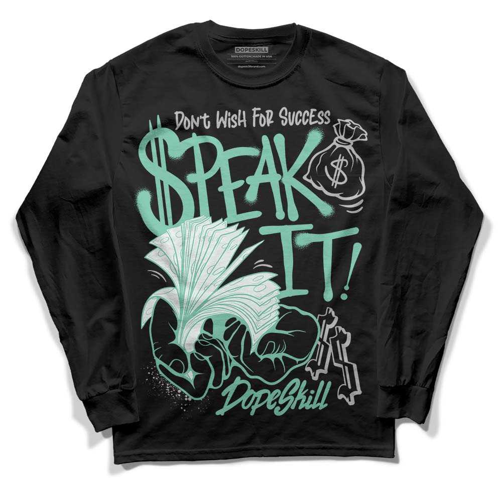 Jordan 3 "Green Glow" DopeSkill Long Sleeve T-Shirt Speak It Graphic Streetwear - Black