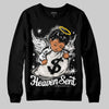 Jordan 3 Retro Pure Money DopeSkill Sweatshirt Heaven Sent Graphic Streetwear - Black