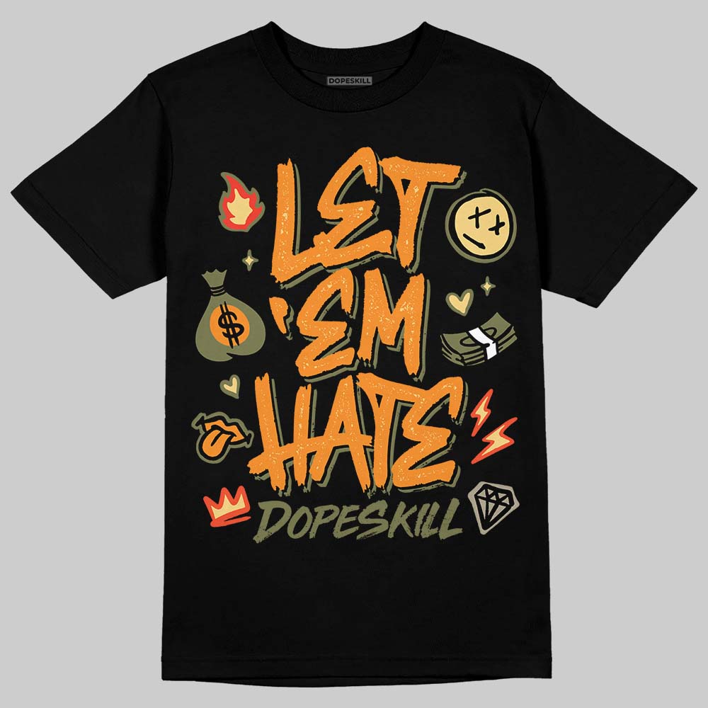 Olive Sneakers DopeSkill T-Shirt Let 'em Hate Graphic Streetwear - Black