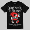 Jordan Spizike Low Bred DopeSkill T-Shirt Owe It To Yourself Graphic Streetwear - Black