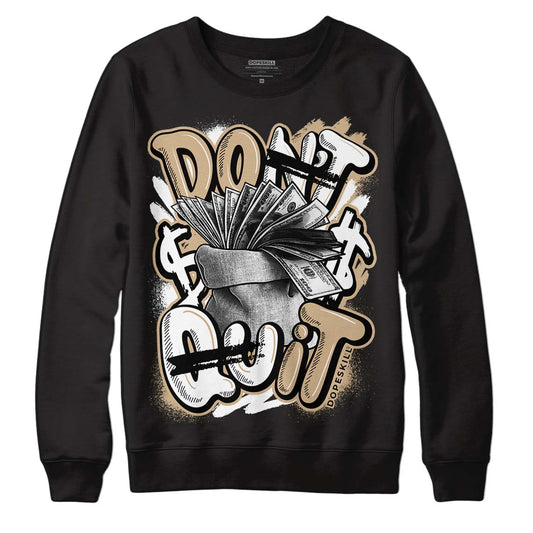 TAN Sneakers DopeSkill Sweatshirt Don't Quit Graphic Streetwear - Black
