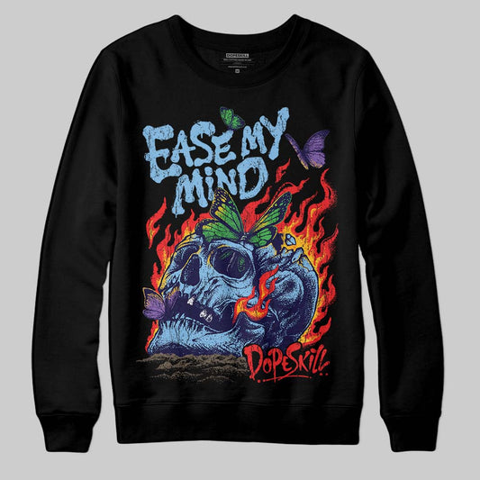 University Blue Sneakers DopeSkill Sweatshirt Ease My Mind Graphic Streetwear - black