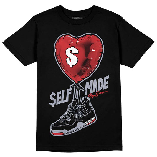Jordan 4 “Bred Reimagined” DopeSkill T-Shirt Self Made Graphic Streetwear - Black