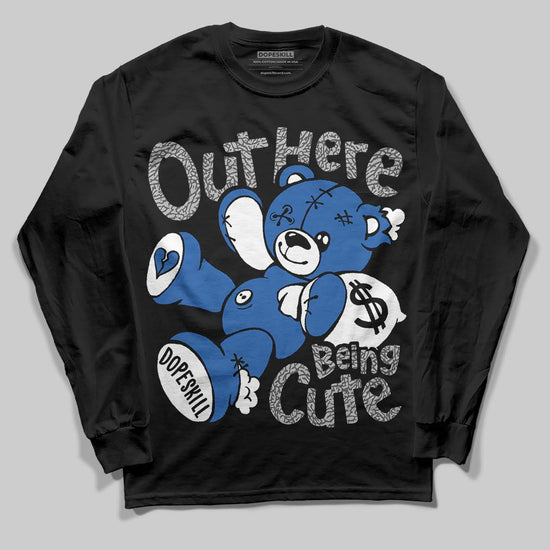 Jordan 3 "True Blue" DopeSkill Long Sleeve T-Shirt Out Here Being Cute Graphic Streetwear - Black