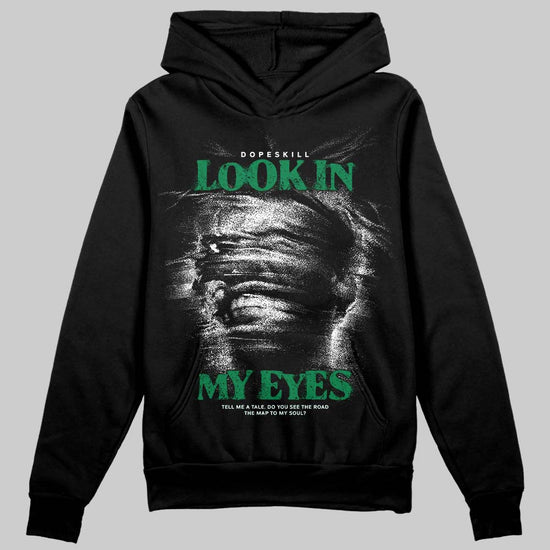 Green Sneakers DopeSkill Hoodie Sweatshirt Look In My Eyes Graphic Streetwear - black