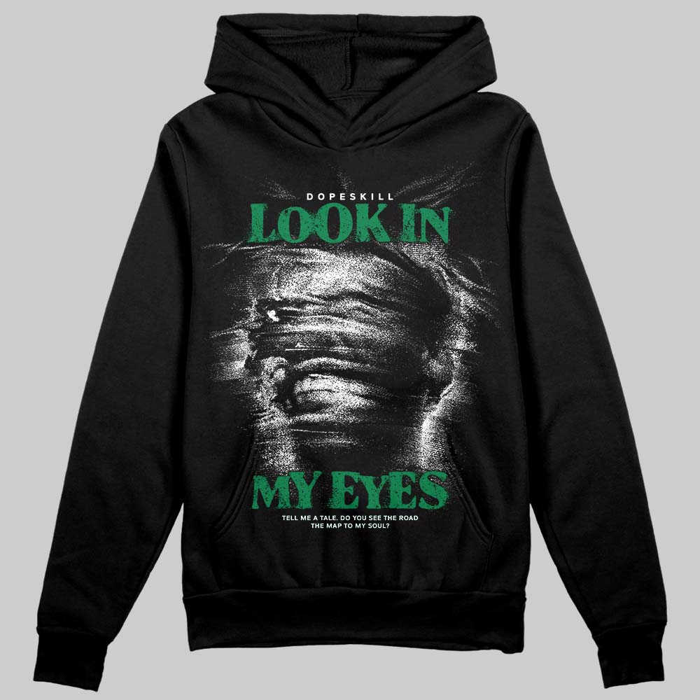 Green Sneakers DopeSkill Hoodie Sweatshirt Look In My Eyes Graphic Streetwear - black