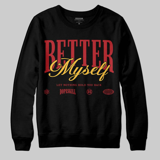 Jordan 14 Golf “Last Shot” DopeSkill Sweatshirt Better Myself Graphic Streetwear - Black