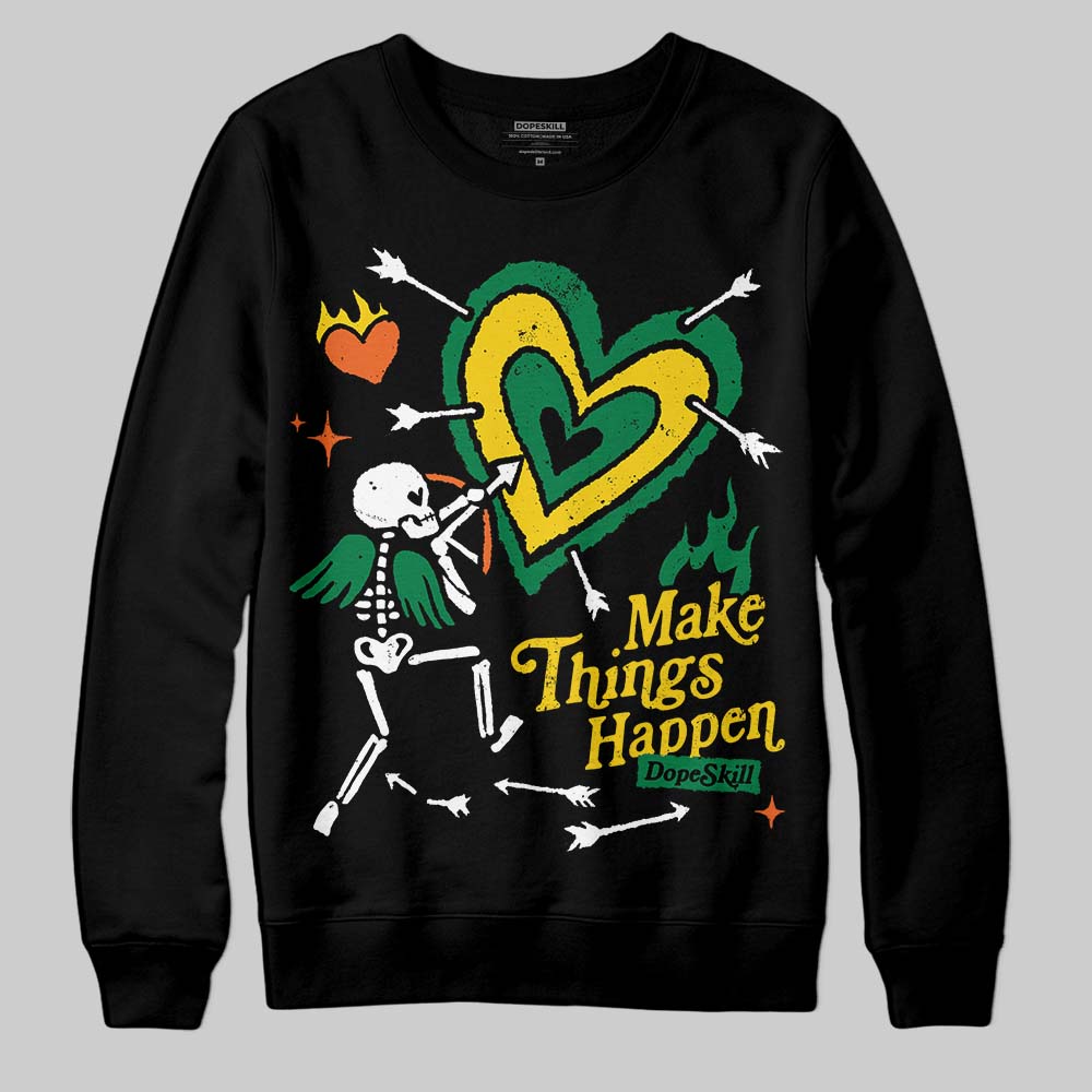 Green Sneakers DopeSkill Sweatshirt Make Things Happen Graphic Streetwear - Black