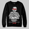 Jordan 6 “Reverse Infrared” DopeSkill Sweatshirt Scared Money Don't Make No Money Graphic Streetwear - Black