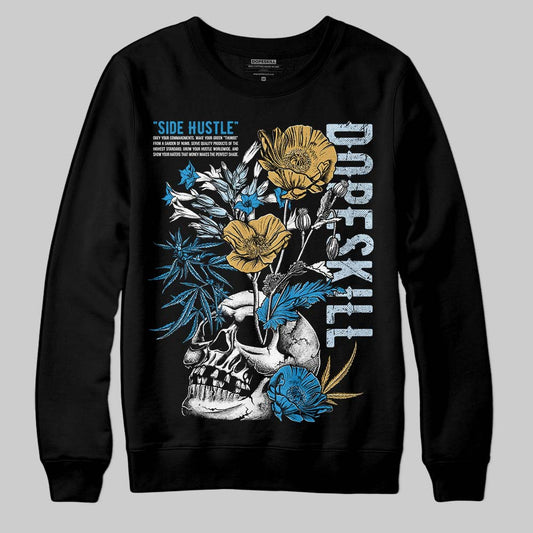 Jordan 4 Denim “Worn Blue” DopeSkill Sweatshirt Side Hustle Graphic Streetwear - Black
