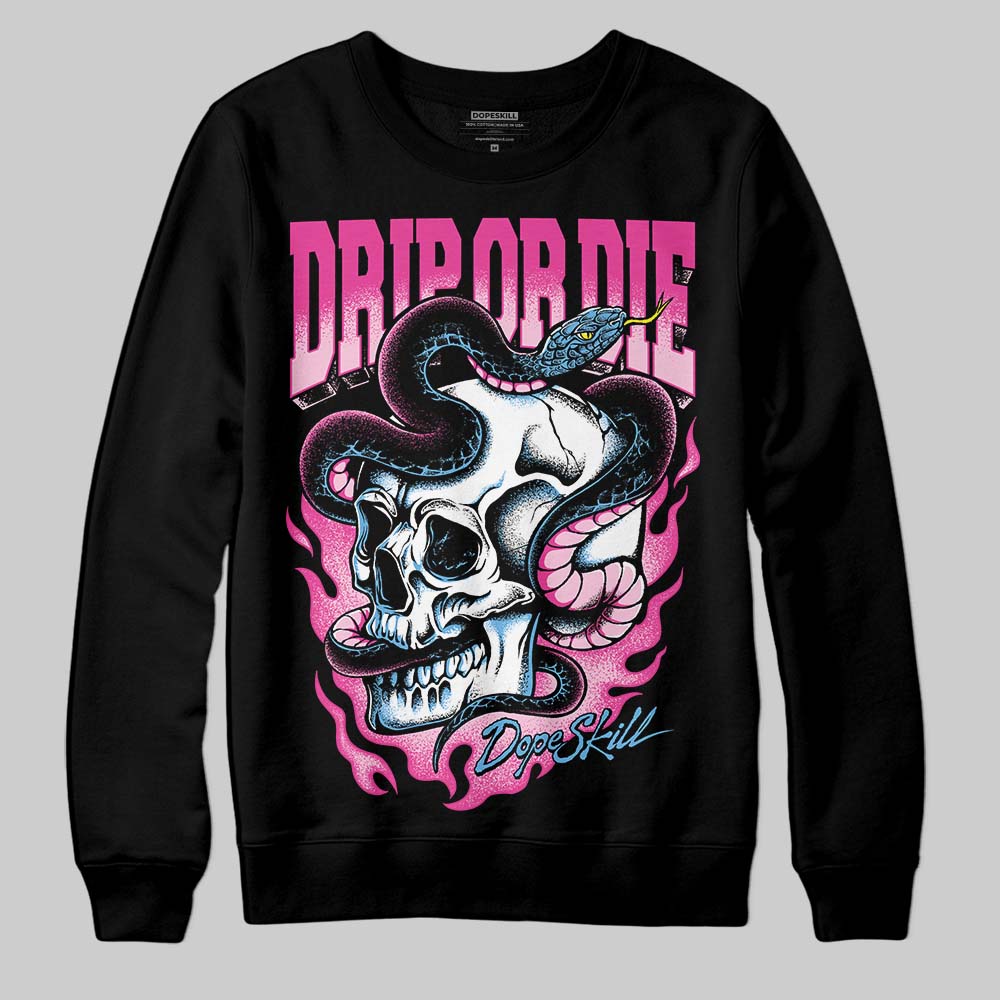 Pink Sneakers DopeSkill Sweatshirt Drip or Die Graphic Streetwear - Black