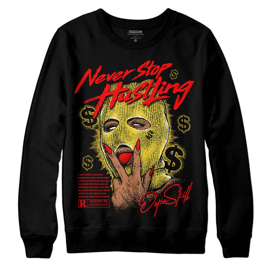 Jordan 4 Thunder DopeSkill Sweatshirt Never Stop Hustling Graphic Streetwear - Black