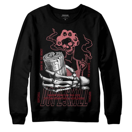 Valentine's Day Collection DopeSkill Sweatshirt Show Me The Money Graphic Streetwear - Black