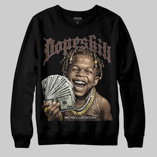 A Ma Maniére x Air Jordan 4 “Dark Mocha” DopeSkill Sweatshirt Money Loves Me Graphic Streetwear - black