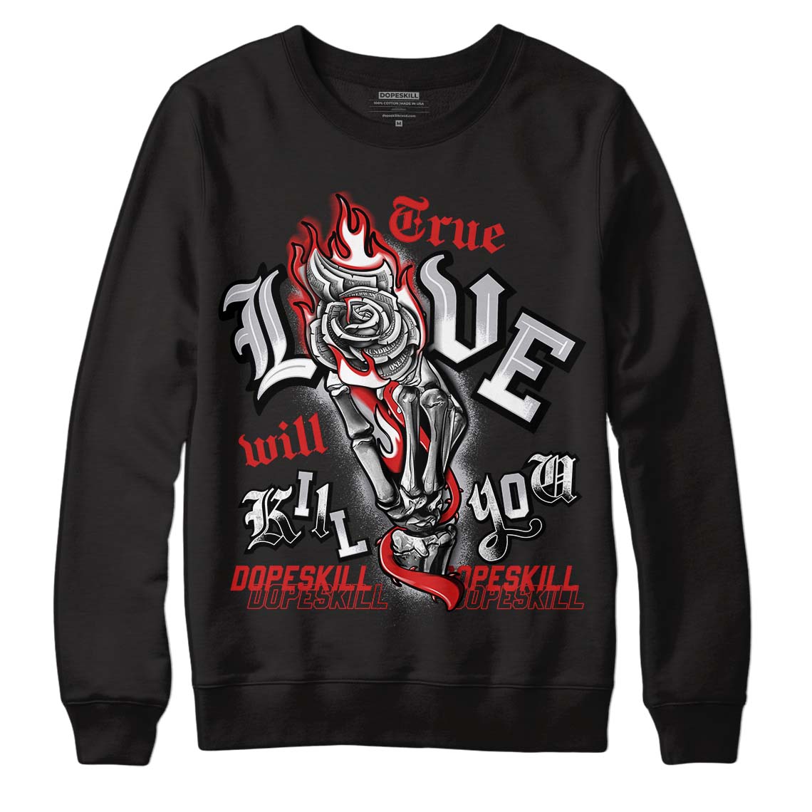 Jordan 13 “Wolf Grey” DopeSkill Sweatshirt True Love Will Kill You Graphic Streetwear - Black