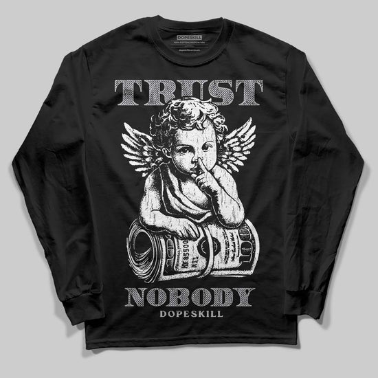 Grey Sneakers DopeSkill Long Sleeve T-Shirt Trust Nobody Graphic Streetwear - Black