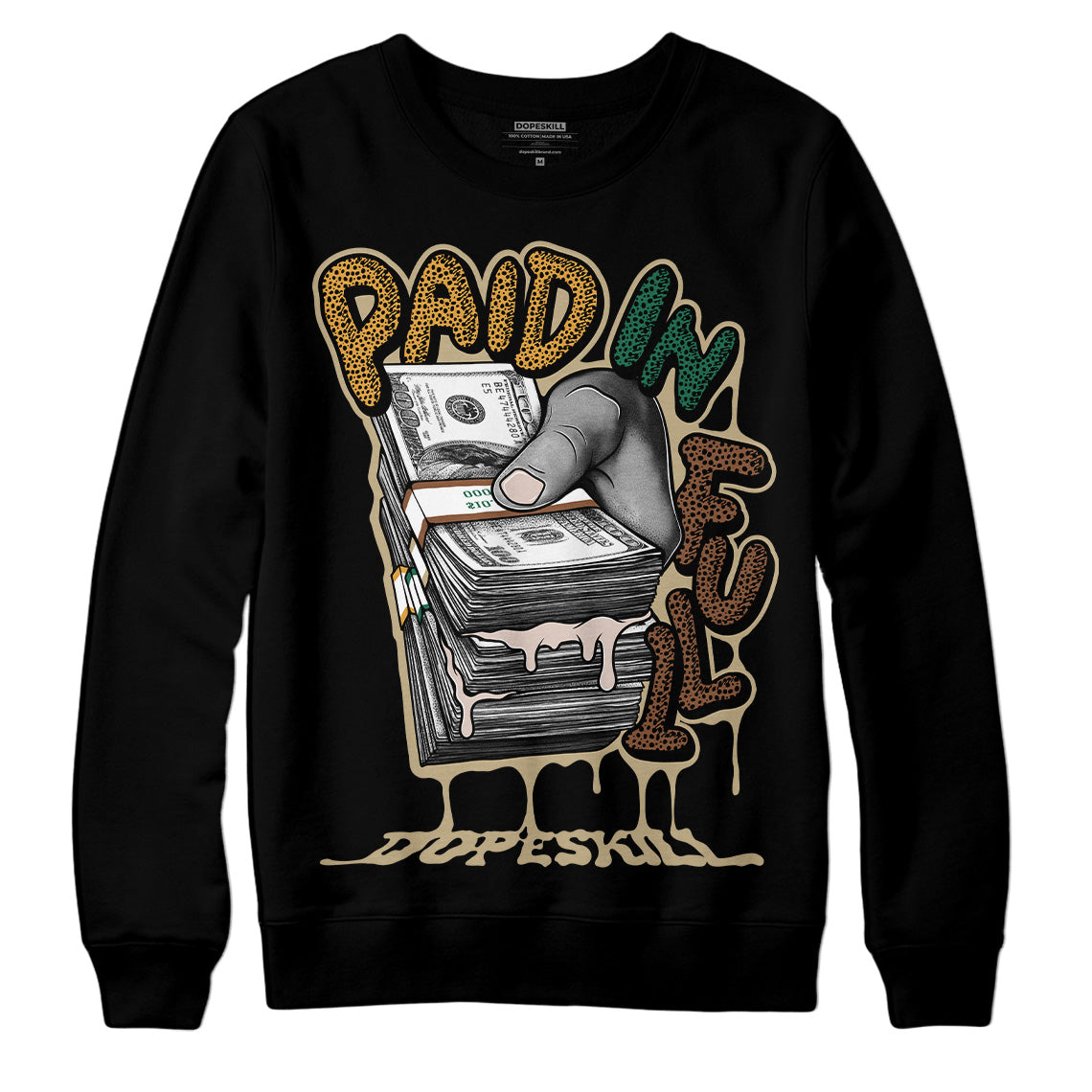 Dunk Low Safari DopeSkill Sweatshirt Paid In Full Graphic Streetwear - Black 