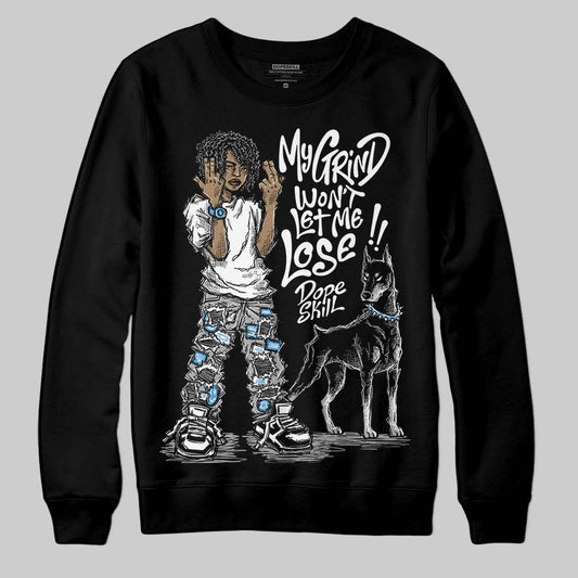 Black and White Sneakers DopeSkill Sweatshirt My Grind Won't Let Me Lose Graphic Streetwear - Black