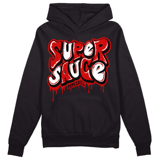 Jordan 1 Retro Low "Black Toe" DopeSkill Hoodie Sweatshirt Super Sauce Graphic Streetwear - Black