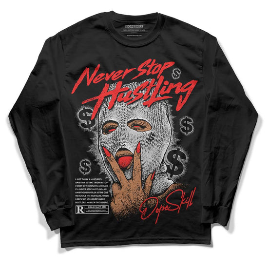 Jordan Spizike Low Bred DopeSkill Long Sleeve T-Shirt Never Stop Hustling Graphic Streetwear - Black 