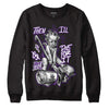 Jordan 12 “Field Purple” DopeSkill Sweatshirt Then I'll Die For It Graphic Streetwear - Black