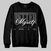 Jordan 4 “Black Cat” (2025) DopeSkill Sweatshirt Better Myself Graphic Streetwear - Black