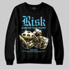 Jordan 11 Retro Gamma Blue (2025) DopeSkill Sweatshirt Risk Is Better Than Regret Graphic Streetwear - Black