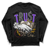 Jordan 7 SE Afrobeats DopeSkill Long Sleeve T-Shirt Trust No One Graphic Streetwear - Black