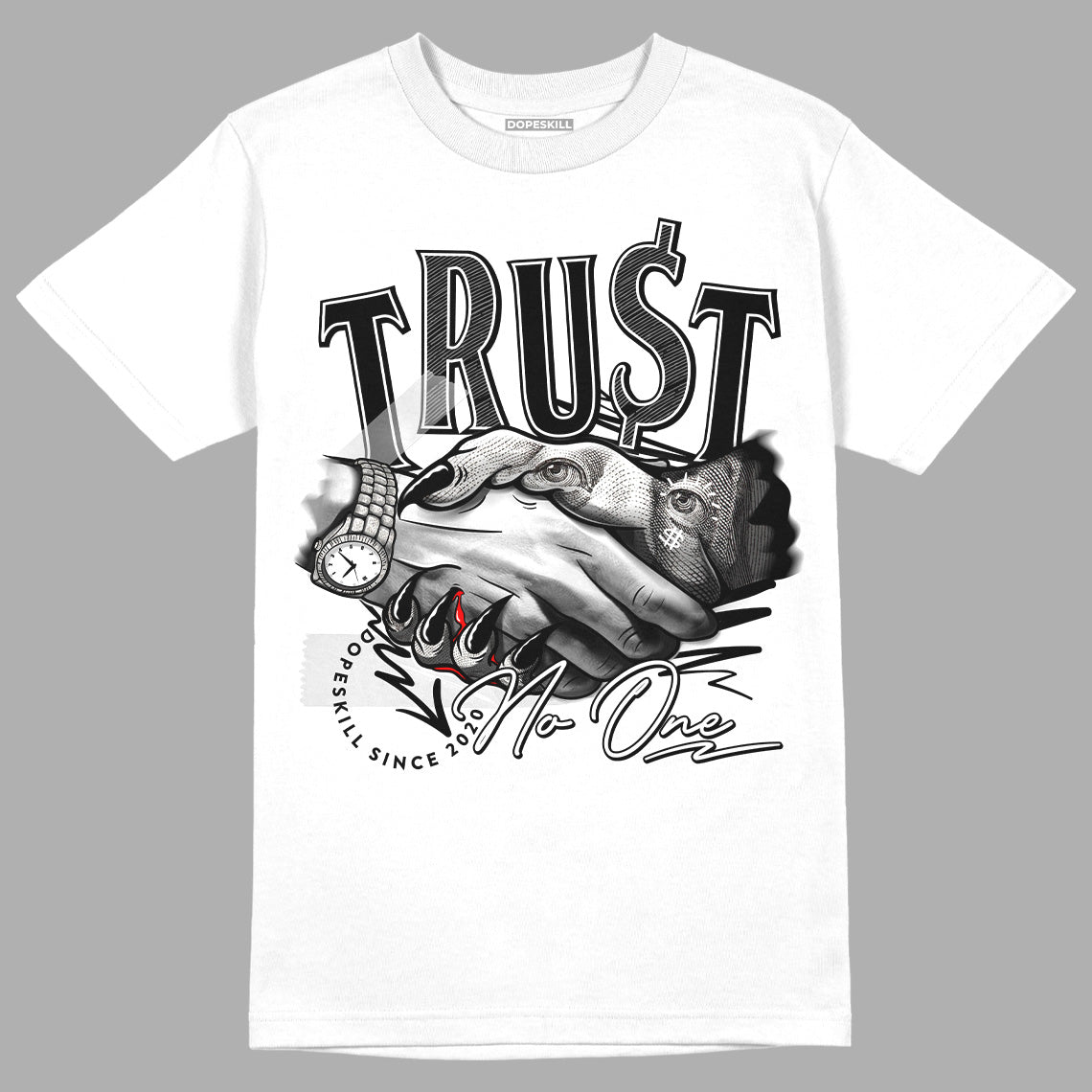 Dunk Low Panda White Black DopeSkill T-Shirt Trust No One Graphic Streetwear - White 