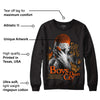 Brilliant Orange 12s DopeSkill Sweatshirt Boys Don't Cry Graphic