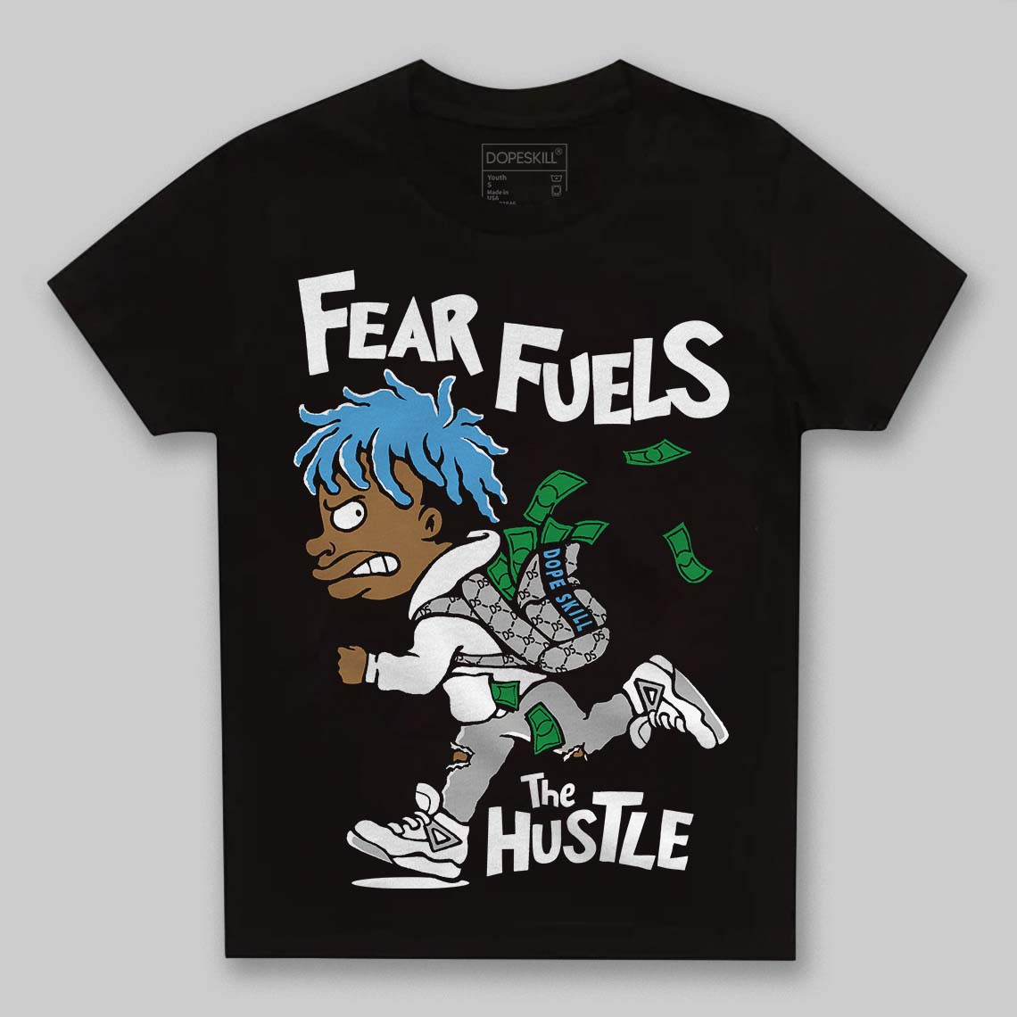 Jordan 10 OG “Steel” DopeSkill Toddler Kids T-shirt Fear Fuels The Hustle Graphic Streetwear - Black