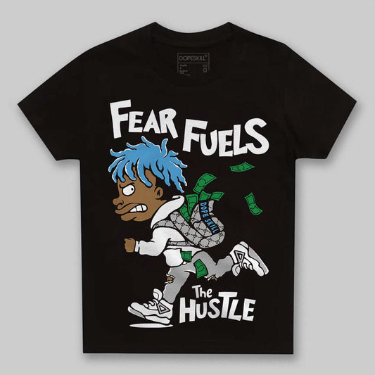 Jordan 10 OG “Steel” DopeSkill Toddler Kids T-shirt Fear Fuels The Hustle Graphic Streetwear - Black