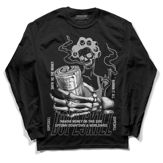 Jordan 1 Low OG “Shadow” DopeSkill Long Sleeve T-Shirt Show Me The Money Graphic Streetwear - Black