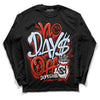 Jordan 6 Retro Toro Bravo DopeSkill Long Sleeve T-Shirt No Days Off Graphic Streetwear - Black