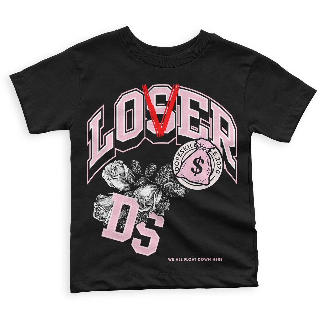 Dunk Low LX Pink Foam DopeSkill Toddler Kids T-shirt Loser Lover Graphic Streetwear - Black