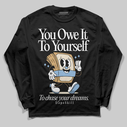 Nike Air Diamond Turf Must Be the Money DopeSkill Long Sleeve T-Shirt Owe It To Yourself Graphic Streetwear - Black
