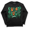 Green Sneakers DopeSkill Long Sleeve T-Shirt Super Sauce  Graphic Streetwear - Black