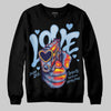 Jordan 6 University Blue DopeSkill Sweatshirt Love Graphic Streetwear - Black