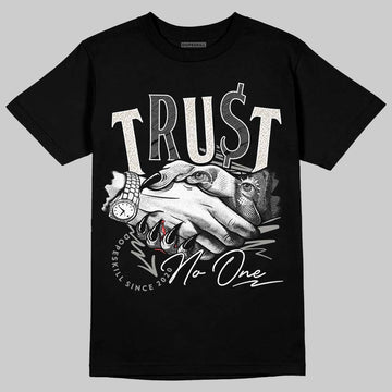 Jordan 3 Retro Pure Money DopeSkill T-Shirt Trust No One Graphic Streetwear - Black