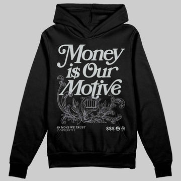 Jordan 4 “Fear” DopeSkill Hoodie Sweatshirt Money Is Our Motive Typo Graphic Streetwear - Black