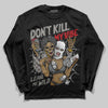 Jordan 9 Cool Grey DopeSkill Long Sleeve T-Shirt Don't Kill My Vibe Graphic Streetwear - Black