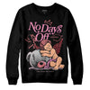 Valentine's Day Collection DopeSkill Sweatshirt New No Days Off Graphic Streetwear - Black