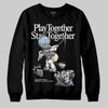 Jordan 11 Low CNY “Year of the Snake” DopeSkill Sweatshirt Play together, Stay together Graphic Streetwear - Black