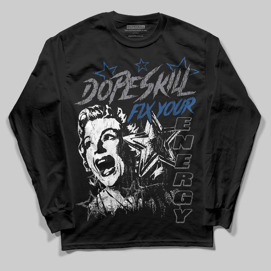 Jordan 9 Retro 'Flint Grey' 2026 DopeSkill Long Sleeve T-Shirt Fix Your Energy Graphic Streetwear - Black